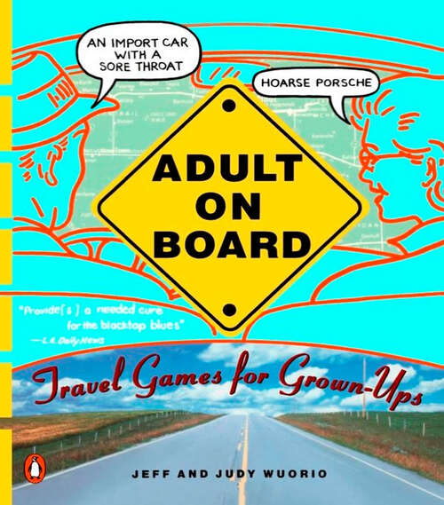 Book cover of Adult on Board: Travel Games for Grown-Ups