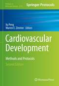 Cardiovascular Development: Methods and Protocols (Methods in Molecular Biology #2319)