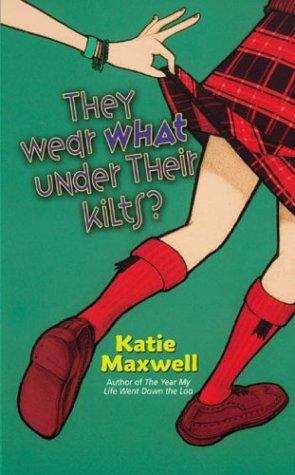 Book cover of They Wear What Under Their Kilts?