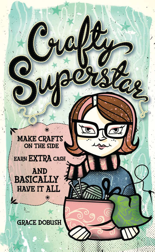 Book cover of Crafty Superstar