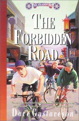 Book cover of Forbidden Road (Reel Kids Adventures #8)