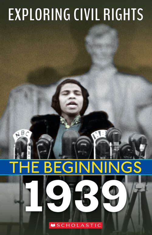 Book cover of The Beginnings: 1939 (Exploring Civil Rights)