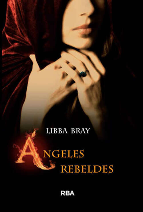 Ángeles rebeldes (El círculo secreto #Volumen 2)