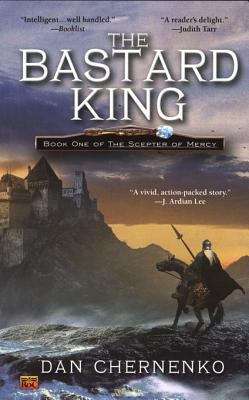 Book cover of Bastard King, The: Book One Scepter of Mercy