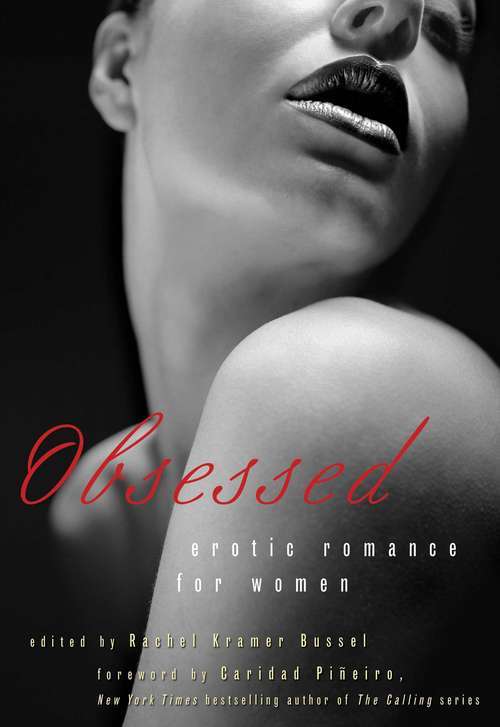 Book cover of Obsessed: Erotic Romance for Women