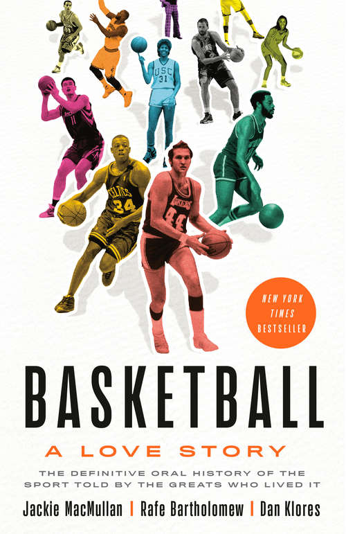 Basketball: A Love Story (College Sports Bks.)