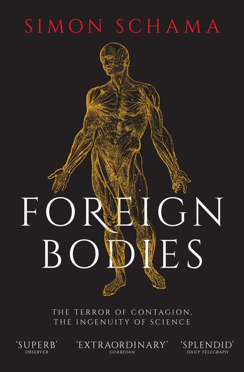 Book cover of Foreign Bodies: Pandemics, Vaccines and the Health of Nations