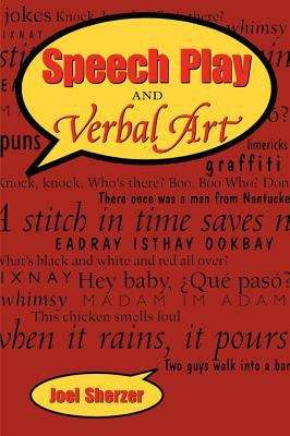 Book cover of Speech Play and Verbal Art