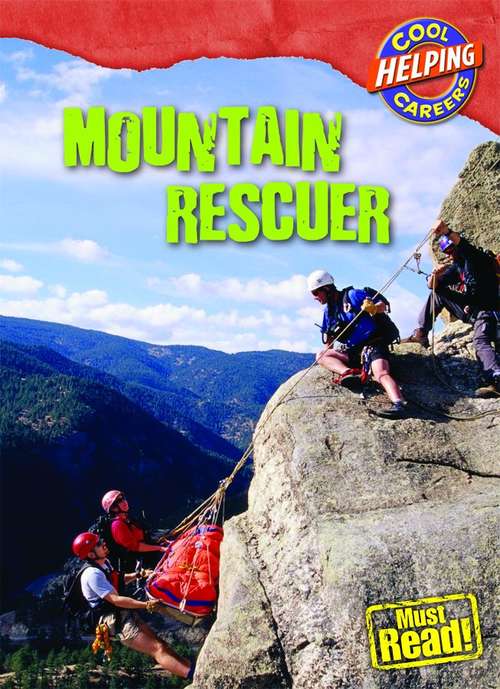 Book cover of Mountain Rescuer (Cool Helping Careers)