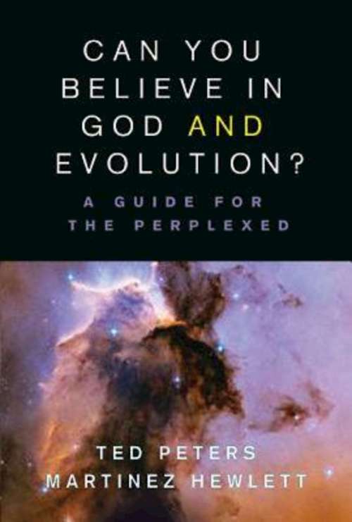 Book cover of Can You Believe in God and Evolution?
