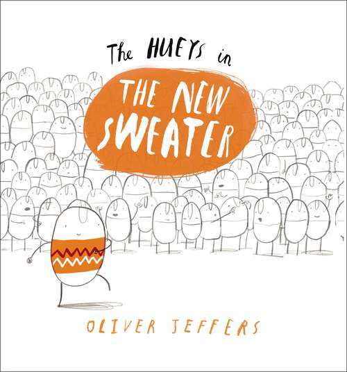 Book cover of The Hueys in The New Sweater (The Hueys #1)
