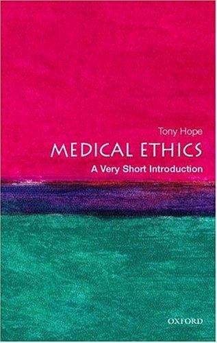 Book cover of Medical Ethics: A Very Short Introduction