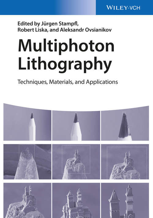 Book cover of Multiphoton Lithography: Techniques, Materials, and Applications
