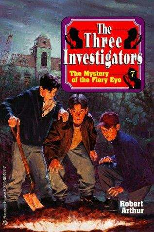 Book cover of The Mystery of the Fiery Eye (Alfred Hitchcock and the Three Investigators #7)