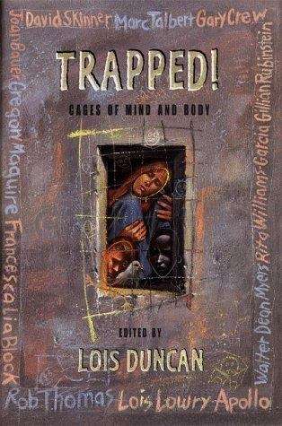 Book cover of Trapped! Cages of Mind and Body