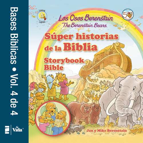 Book cover of Los Osos Berenstain súper historias de la Biblia-Volumen 4 / The Berenstain Bears Storybook Bible (Los Osos Berenstain)