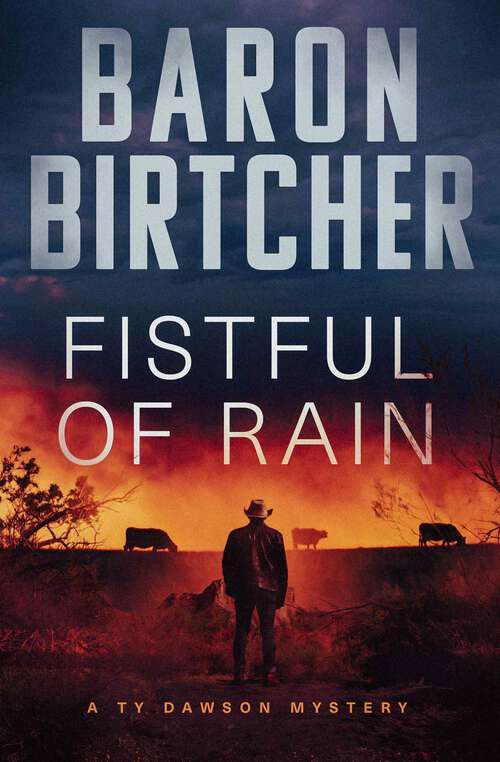 Book cover of Fistful of Rain (The Ty Dawson Mysteries)