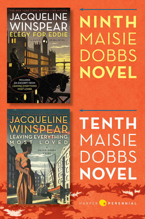 Book cover of Maisie Dobbs Bundle #4: Elegy for Eddie and Leaving Everything Most Loved