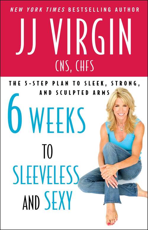 Book cover of Six Weeks to Sleeveless and Sexy