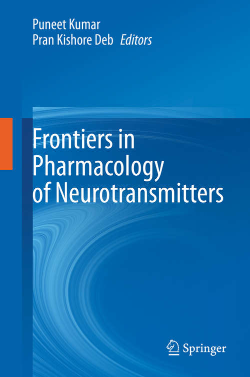 Book cover of Frontiers in Pharmacology of Neurotransmitters (1st ed. 2020)