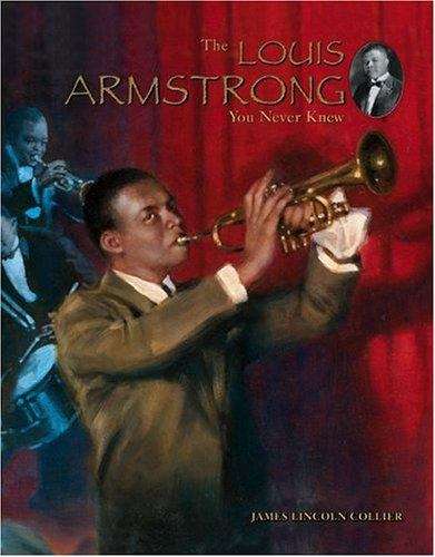 Book cover of The Louis Armstrong You Never Knew