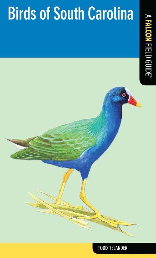 Book cover of Birds of South Carolina (Falcon Field Guide Series)