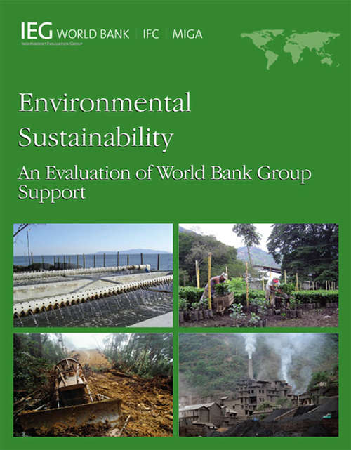 Book cover of Environmental Sustainability: An Evaluation of World Bank Group Support