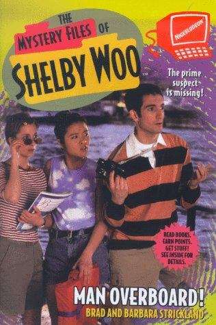 Man Overboard! (The Mystery Files of Shelby Woo #13)