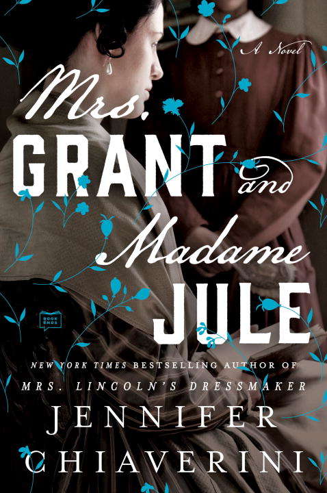 Book cover of Mrs. Grant and Madame Jule