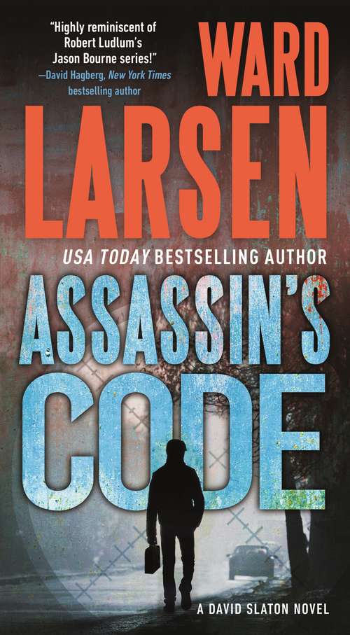 Book cover of Assassin's Code: A David Slaton Novel (David Slaton #3)