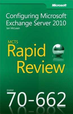 Book cover of MCTS 70-662 Rapid Review: Configuring Microsoft® Exchange Server 2010
