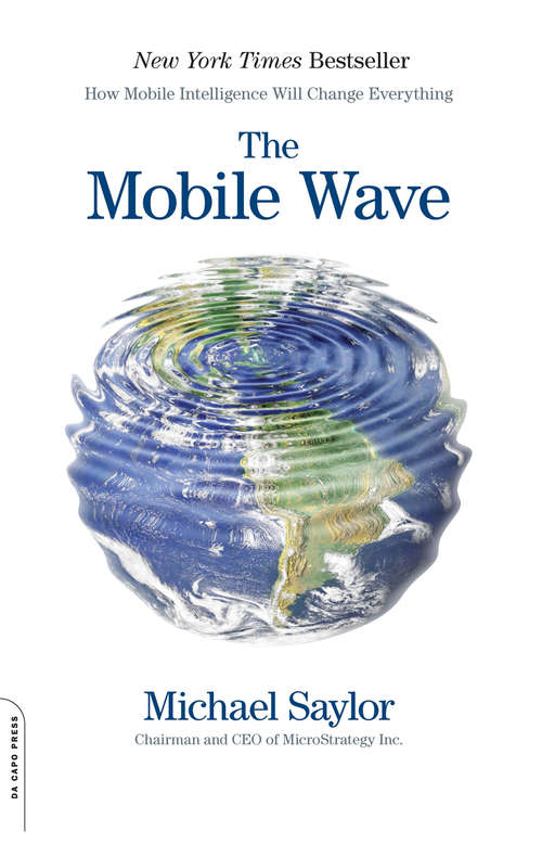 Book cover of The Mobile Wave: How Mobile Intelligence Will Change Everything