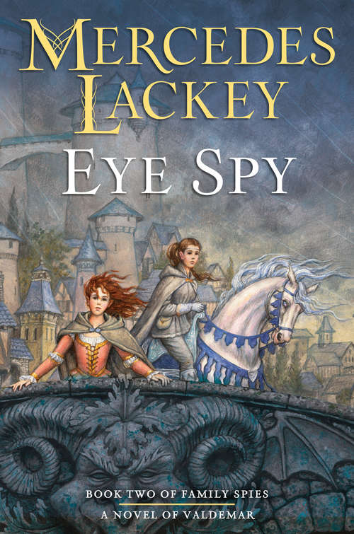 Book cover of Eye Spy (Valdemar: Family Spies #2)