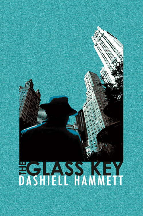 Book cover of The Glass Key: Red Harvest / The Dain Curse / The Maltese Falcon / The Glass Key / The Thin Man (Murder Room #648)