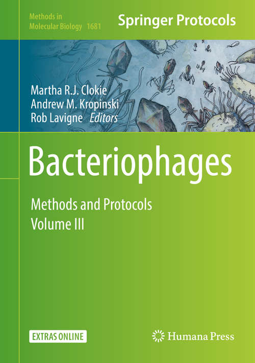 Bacteriophages: Methods and Protocols, Volume 3 (Methods in Molecular Biology #1681)