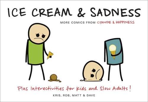 Book cover of Ice Cream & Sadness