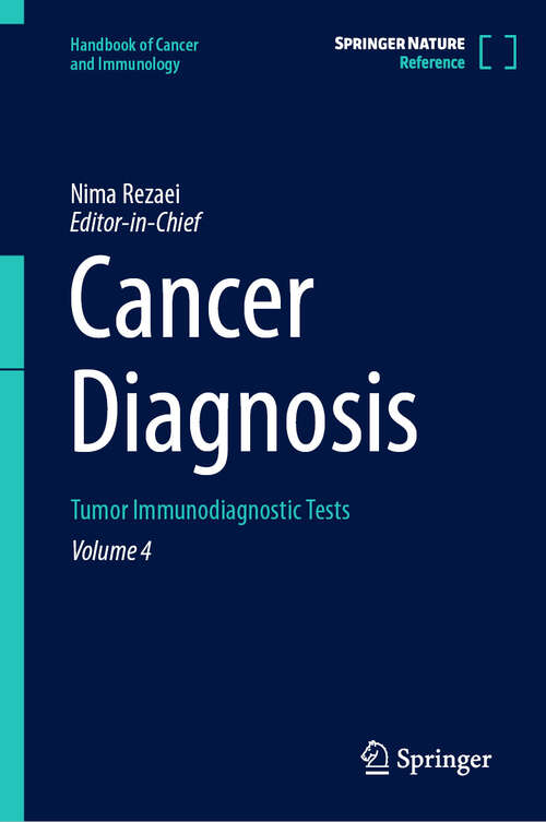 Book cover of Cancer Diagnosis: Tumor Immunodiagnostic Tests (Handbook of Cancer and Immunology #4)
