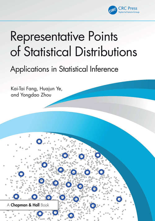 Book cover of Representative Points of Statistical Distributions: Applications in Statistical Inference (1)