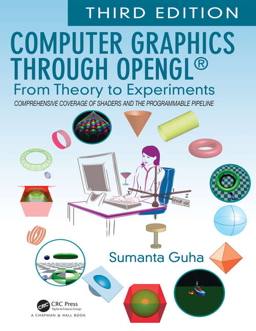 Book cover of Computer Graphics Through OpenGL®: From Theory to Experiments (3)