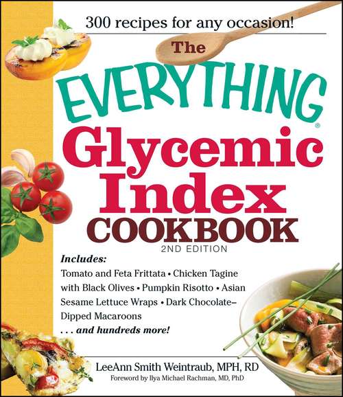 Glycemic Index Cookbook (The Everything )