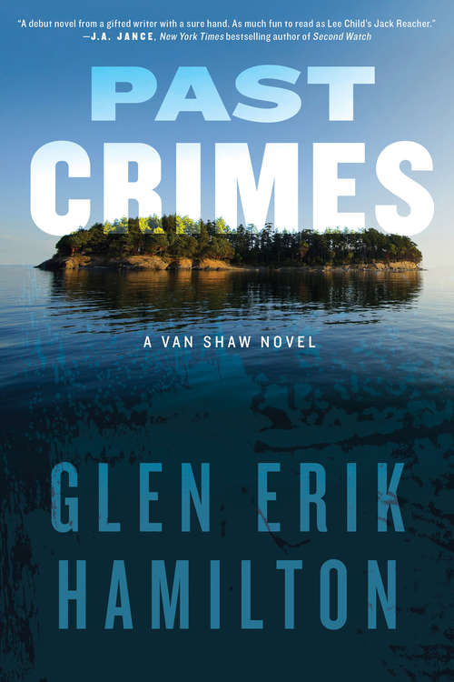 Book cover of Past Crimes: A Van Shaw Novel (Van Shaw Novels #1)