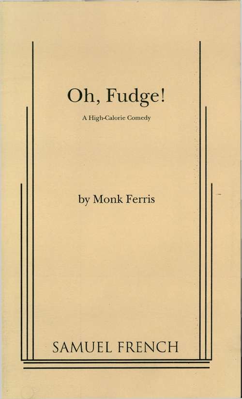 Book cover of Oh, Fudge!