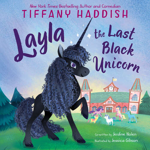 Book cover of Layla, the Last Black Unicorn