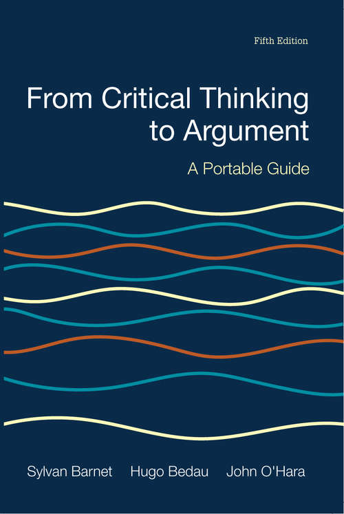 Book cover of From Critical Thinking to Argument: A Portable Guide, 5th Edition