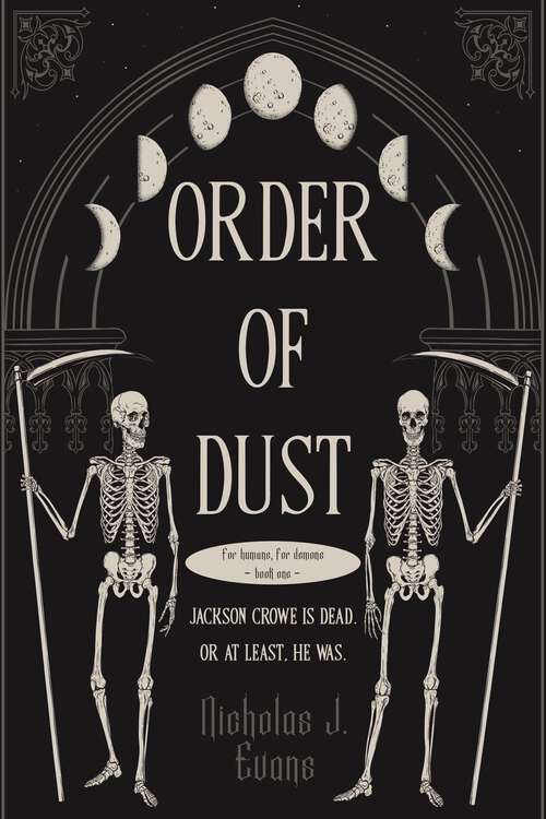 Order of Dust (For Humans, For Demons #1)