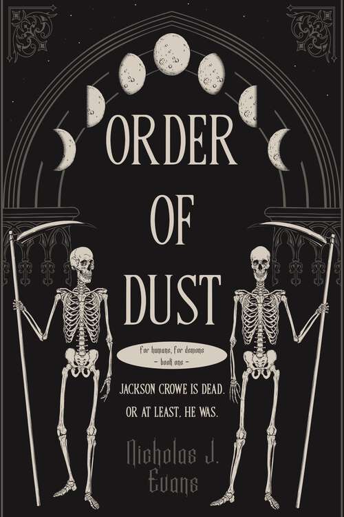 Book cover of Order of Dust (For Humans, For Demons #1)