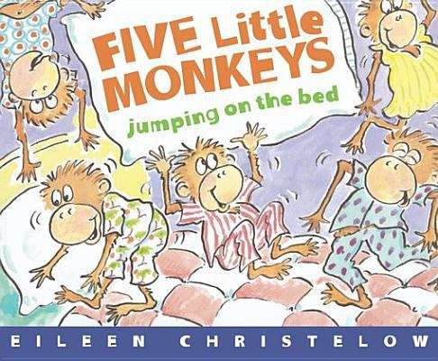 Book cover of Five Little Monkeys Jumping on the Bed