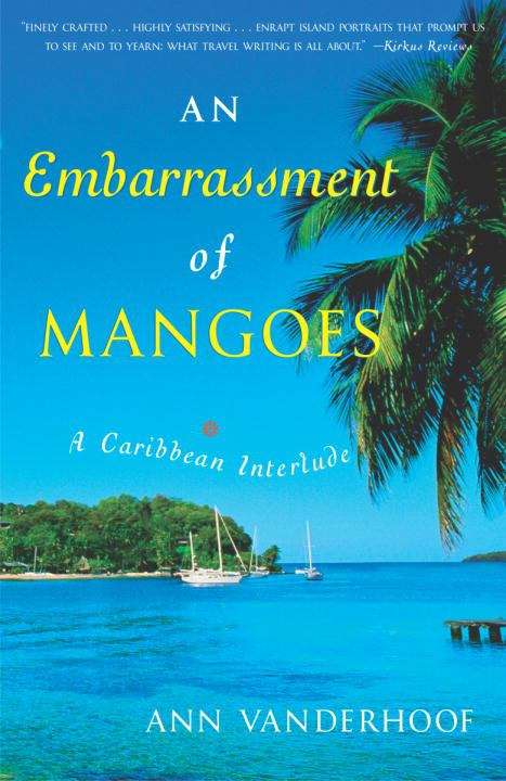 Book cover of An Embarrassment of Mangoes: A Caribbean Interlude