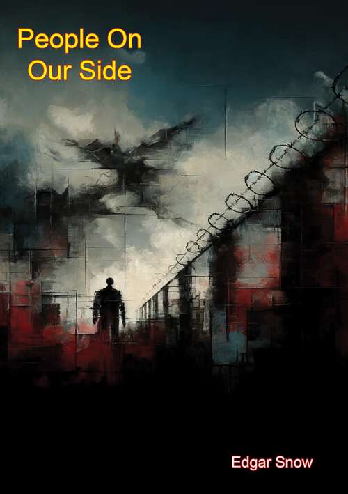 Book cover of People On Our Side: The Engrossing Story Of The Forces That Are Shaping The Future Destinies Of Russia, China And India