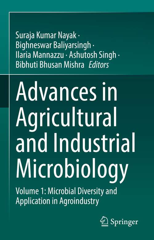 Advances in Agricultural and Industrial Microbiology: Volume 1: Microbial Diversity and Application in Agroindustry